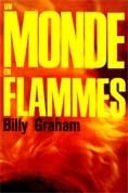 Un monde en flamme Un monde en flamme