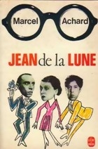 Achard - Jean de la lune Achard - Jean de la lune
