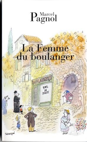 Pagnol - La femme du boulanger