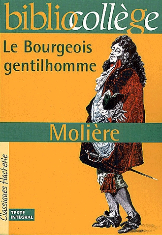 Molière - Le Bourgeois gentilhomme/ Le Médecin malgré lui