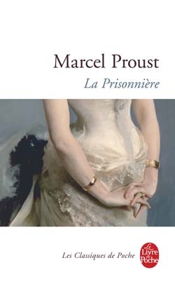 Proust - La prisonnière Proust - La prisonnière
