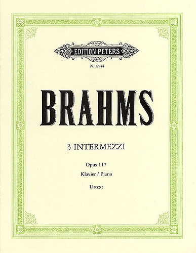 BRAHMS OP 117 BRAHMS OP 117