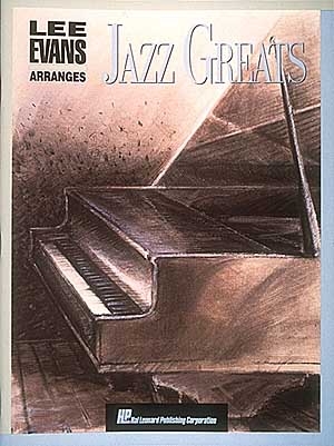 Lee Evans - Jazz Greats