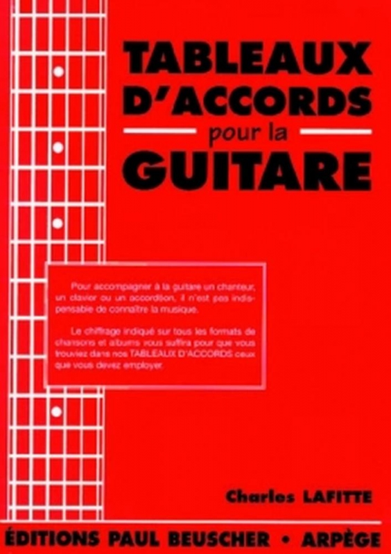 tableaux d'accords pour la guitare (Charles Lafitte) tableaux d'accords pour la guitare (Charles Lafitte)