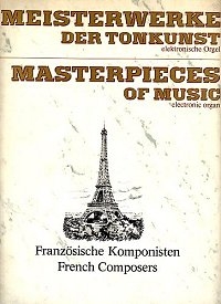 Französiche Komponisten - Orgel