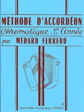 Méthode d'accordéon Ferrero 1ère année Méthode d'accordéon Ferrero 1ère année