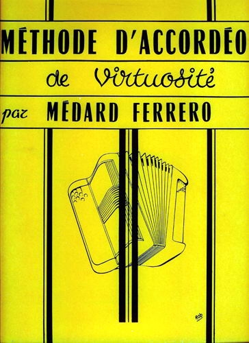 Méthode d'accordéon Ferrero virtuosité Méthode d'accordéon Ferrero virtuosité