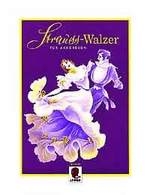 Strauss- Walzer Strauss- Walzer