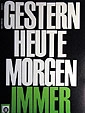 Gestern Heute Morgen Immer Band 6 Gestern Heute Morgen Immer Band 6