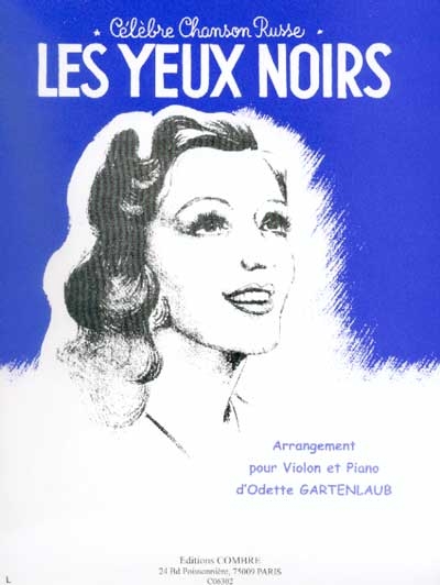 Les yeux noirs Les yeux noirs