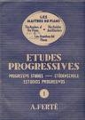 Etudes progressives vol 4 (A.Ferté)
