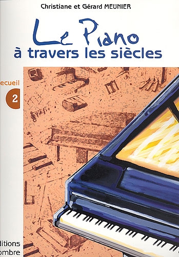 Le piano à travers les siècles