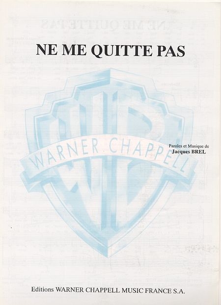 Ne me quitte pas - Jacques Brel Ne me quitte pas - Jacques Brel