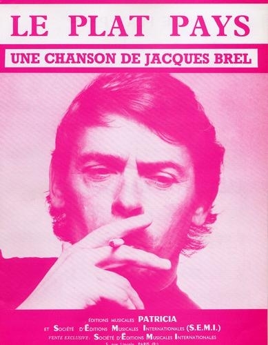 Le plat pays - Jacques Brel Le plat pays - Jacques Brel