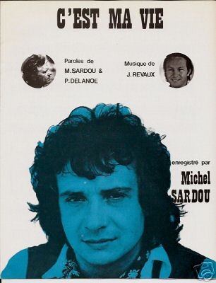 C'est ma vie - Michel Sardou 
