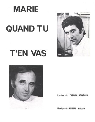 Marie quand tu t'en vas ( Gilbert Bécaud) Marie quand tu t'en vas ( Gilbert Bécaud)