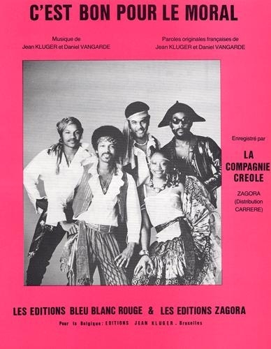 C'est bon pour le moral - La compagnie créole C'est bon pour le moral - La compagnie créole
