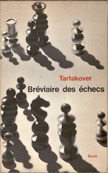 Bréviaire des échecs - Tartakover Bréviaire des échecs - Tartakover
