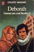 Deborah - L'amour aux cent facettes Deborah - L'amour aux cent facettes