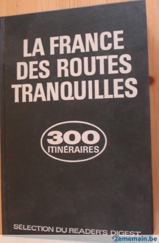 La France des routes tranquilles