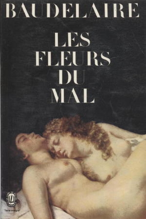 Les fleurs du mal Les fleurs du mal