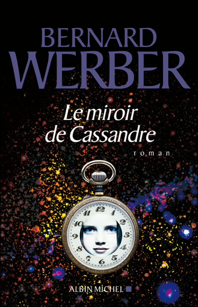 Le miroir de Cassandre Le miroir de Cassandre