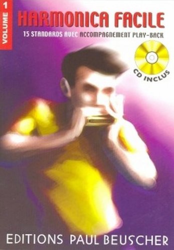 Partition : Harmonica facile vol.1 + CD Partition : Harmonica facile vol.1 + CD