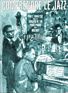 Comprendre le jazz Comprendre le jazz