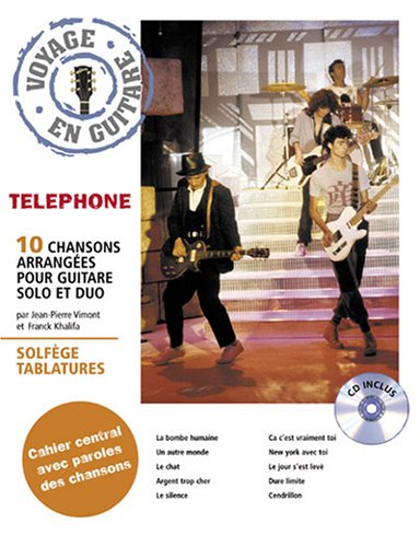 Téléphone : voyage en guitare (+ 1 CD)