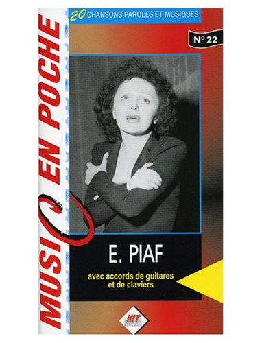 Piaf (music en poche n° 22) - Hit Diffusion Piaf (music en poche n° 22) - Hit Diffusion