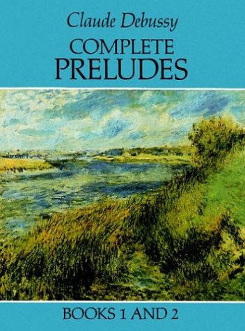 Debussy Complete Preludes, Books 1 and 2