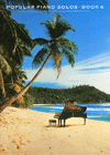 Popular piano solos Book 6 Popular piano solos Book 6