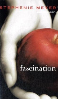 Saga Fascination - Twilight, Tome 1 : Fascination Saga Fascination - Twilight, Tome 1 : Fascination