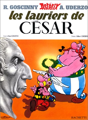 Astérix, tome 18: Les Lauriers de César