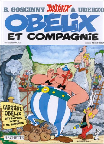 Astérix, tome 23: Obélix et compagnie Astérix, tome 23: Obélix et compagnie