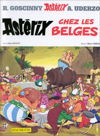 Astérix, tome 24: Astérix chez les Belges Astérix, tome 24: Astérix chez les Belges