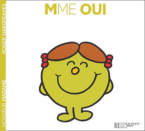 Mme Oui Mme Oui