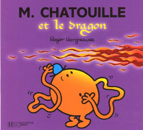 M. Chatouille et le dragon M. Chatouille et le dragon