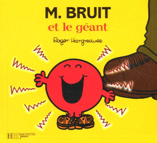 M. Bruit et le géant M. Bruit et le géant