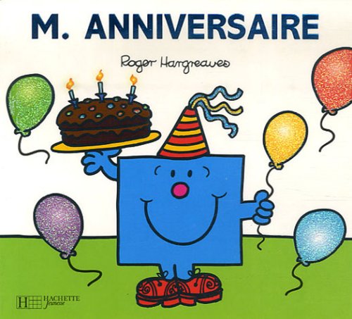 M. Anniversaire M. Anniversaire