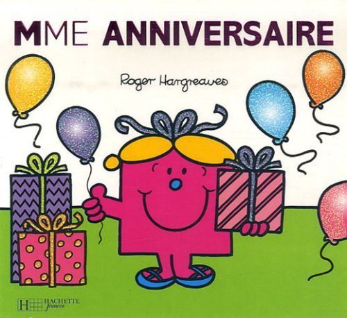 Mme Anniversaire Mme Anniversaire