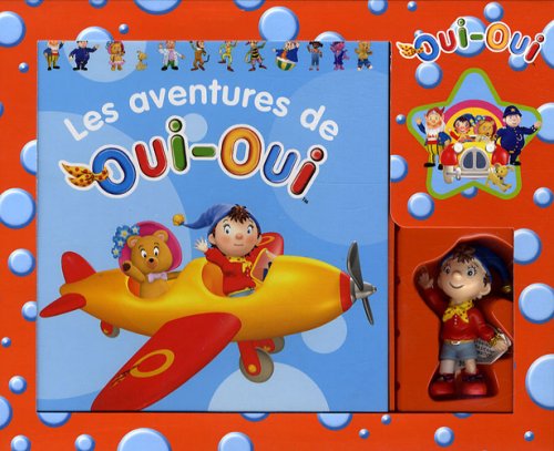 Les aventures de Oui-Oui Les aventures de Oui-Oui