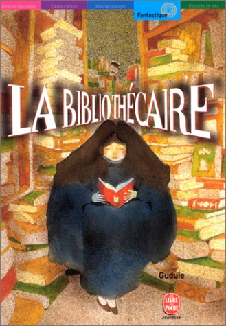 La Bibliothécaire La Bibliothécaire