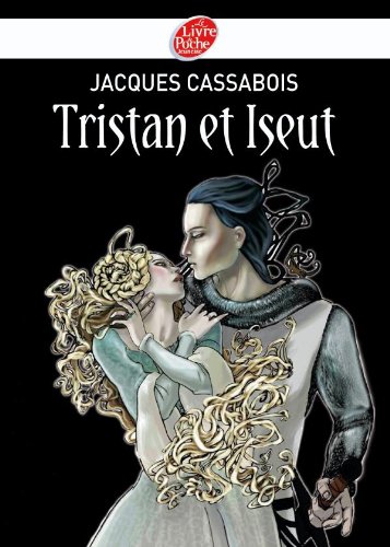 Tristan et Iseut : Jamais l'un sans l'autre