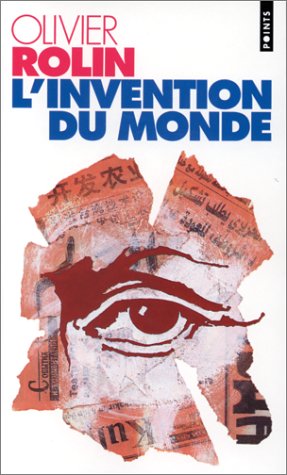 L'invention du monde L'invention du monde