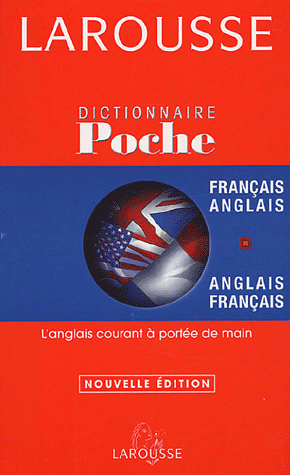 Larousse de poche français-anglais / anglais-français Larousse de poche français-anglais / anglais-français