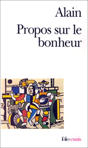 Alain - Propos sur le bonheur (edition 1985)