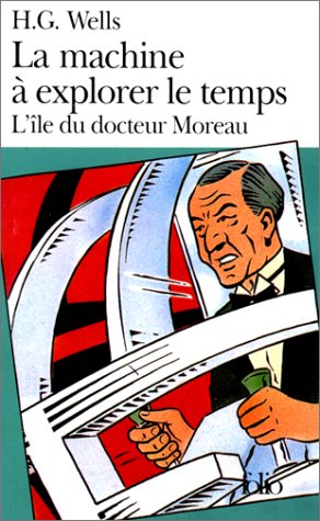 La machine à explorer le temps,: Suivi de L'île du Docteur Moreau