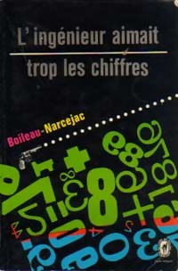 L'ingénieur aimait trop les chiffres L'ingénieur aimait trop les chiffres