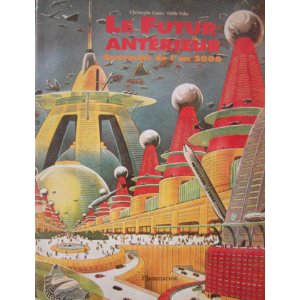 Le Futur antérieur, souvenirs de l'an 2000 Le Futur antérieur, souvenirs de l'an 2000